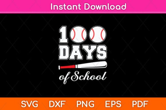 100 Days of School Baseball Lover SVG Review