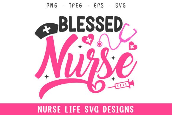 Blessed Nurse Life Designs SVG Review