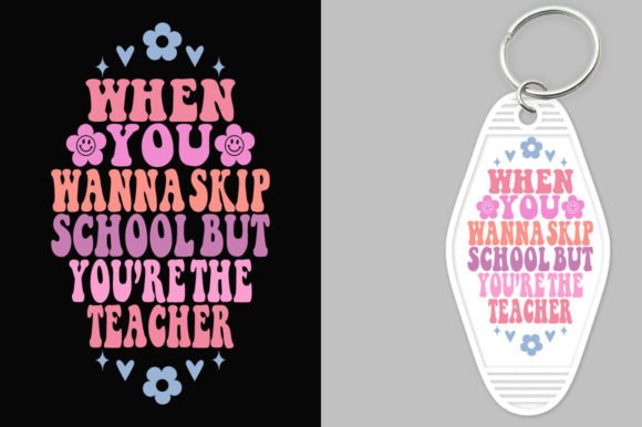 But You’re the Teacher Key Chain SVG: A Maker’s Review