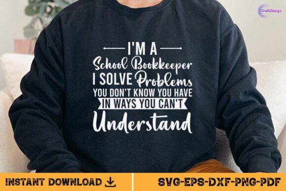I m a School Bookkeeper Shirt SVG PNG Review
