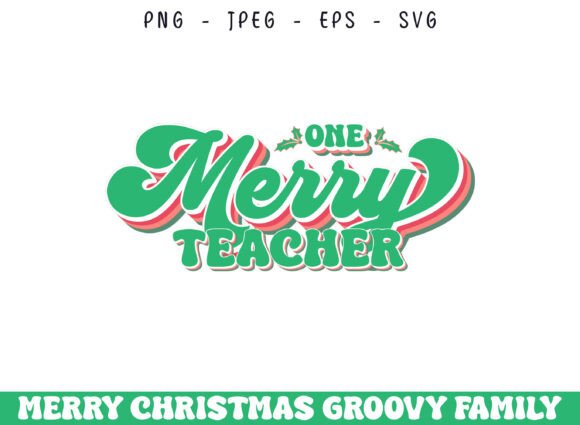 One Merry Teacher Christmas Groovy SVG Review