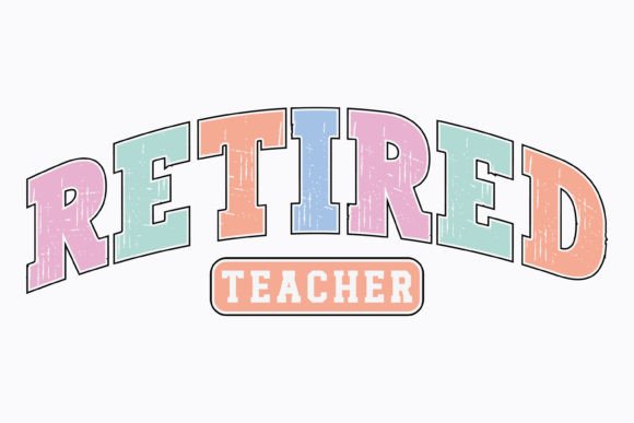 Retired Teacher SVG and PNG for Embroidery