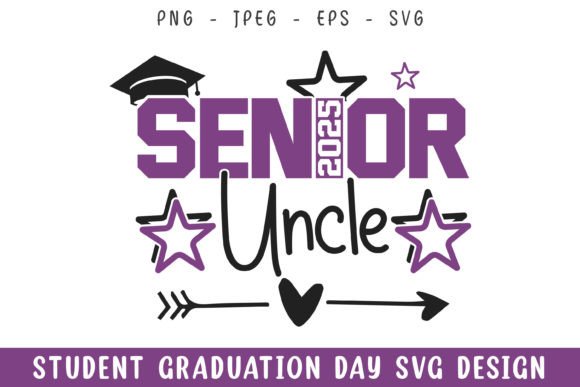 Senior 2025 Uncle Graduation Day SVG Review